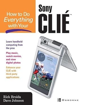 Bild des Verkufers fr How to Do Everything with Your Sony Clie zum Verkauf von moluna
