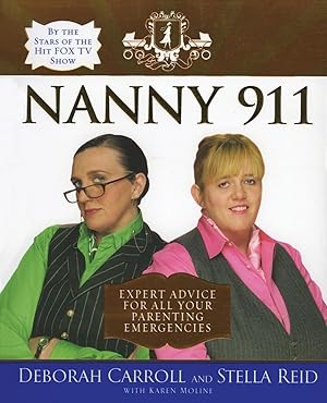 Bild des Verkufers fr Nanny 911: Expert Advice for All Your Parenting Emergencies zum Verkauf von moluna
