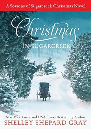 Bild des Verkufers fr Christmas in Sugarcreek: A Seasons of Sugarcreek Christmas Novel zum Verkauf von moluna