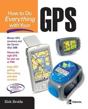 Imagen del vendedor de How to Do Everything with Your GPS a la venta por moluna