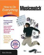 Seller image for How To Do Everything With Musicmatch for sale by moluna