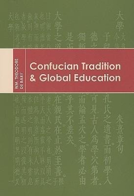 Bild des Verkufers fr Confucian Tradition and Global Education zum Verkauf von moluna