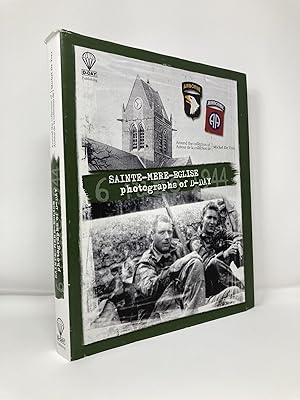 Seller image for Sainte-Mere-Eglise: Photographs of D-Day - 6 June 1944 for sale by Southampton Books