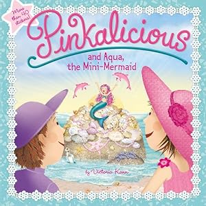 Seller image for Pinkalicious and Aqua, the Mini-Mermaid for sale by moluna