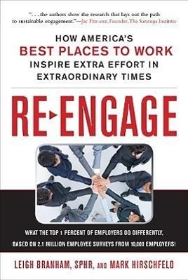 Seller image for Re-Engage: How America\ s Best Places to Work Inspire Extra Effort in Extraordinary Times for sale by moluna