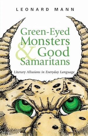 Bild des Verkufers fr Green-Eyed Monsters and Good Samaritans zum Verkauf von moluna