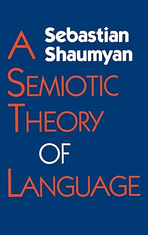 Immagine del venditore per A Semiotic Theory of Language venduto da moluna