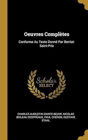 Bild des Verkufers fr Oeuvres Compltes: Conforme Au Texte Donn Par Berriat-Saint-Prix zum Verkauf von moluna