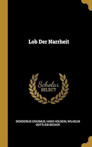 Seller image for Lob Der Narrheit for sale by moluna