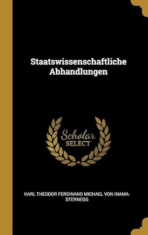 Image du vendeur pour Staatswissenschaftliche Abhandlungen mis en vente par moluna