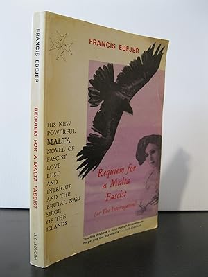 REQUIEM FOR A MALTA FASCIST (or THE INTERROGATION) A NOVEL **FIRST EDITION**