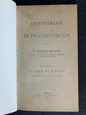 Unzeitgemässe Betrachtungen I: David Strauss (Unconventional Observation I: David Strauss)