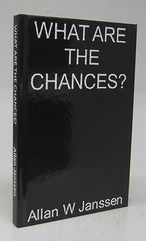 Immagine del venditore per What Are The Chances? venduto da Attic Books (ABAC, ILAB)