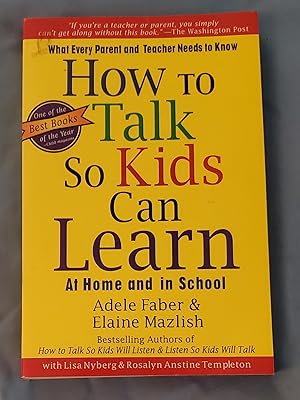 Seller image for How To Talk So Kids Can Learn (The How To Talk Series) for sale by Ohkwaho Books and Fine Art
