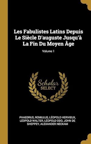Bild des Verkufers fr Les Fabulistes Latins Depuis Le Sicle D\ auguste Jusqu\  La Fin Du Moyen ge Volume 1 zum Verkauf von moluna