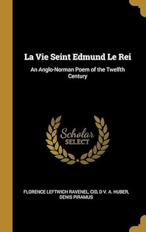 Seller image for La Vie Seint Edmund Le Rei: An Anglo-Norman Poem of the Twelfth Century for sale by moluna