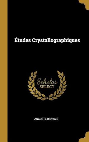 Bild des Verkufers fr tudes Crystallographiques zum Verkauf von moluna