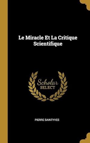 Bild des Verkufers fr Le Miracle Et La Critique Scientifique zum Verkauf von moluna
