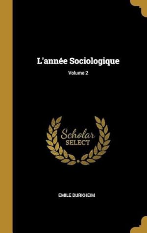 Bild des Verkufers fr L\ anne Sociologique Volume 2 zum Verkauf von moluna
