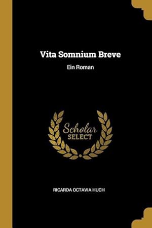 Bild des Verkufers fr Vita Somnium Breve: Ein Roman zum Verkauf von moluna