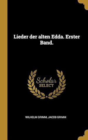 Bild des Verkufers fr Lieder Der Alten Edda. Erster Band. zum Verkauf von moluna