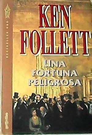 Seller image for Una fortuna peligrosa for sale by Green Libros