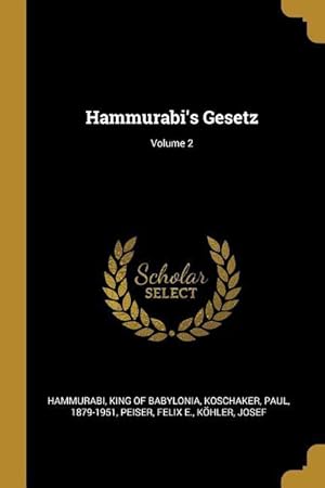 Image du vendeur pour Hammurabi\ s Gesetz Volume 2 mis en vente par moluna