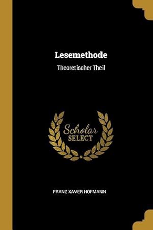 Seller image for Lesemethode: Theoretischer Theil for sale by moluna