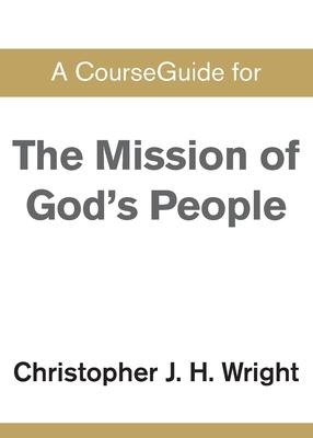 Bild des Verkufers fr CourseGuide for The Mission of God\ s People zum Verkauf von moluna