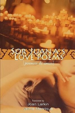 Bild des Verkufers fr Sor Juana\ s Love Poems zum Verkauf von moluna