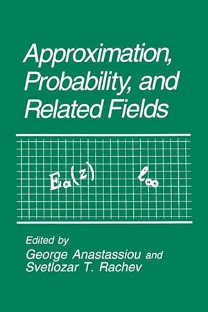 Image du vendeur pour Approximation, Probability, and Related Fields mis en vente par moluna
