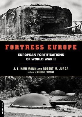 Bild des Verkufers fr Fortress Europe: European Fortifications of World War II zum Verkauf von moluna