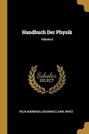 Seller image for Handbuch Der Physik Volume 5 for sale by moluna