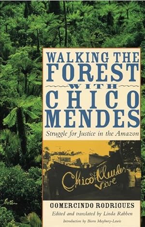Bild des Verkufers fr Walking the Forest with Chico Mendes: Struggle for Justice in the Amazon zum Verkauf von moluna