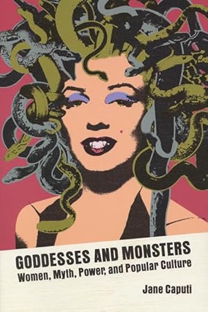 Immagine del venditore per Goddesses and Monsters: Women, Myth, Power, and Popular Culture venduto da moluna