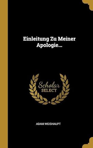 Bild des Verkufers fr Einleitung Zu Meiner Apologie. zum Verkauf von moluna