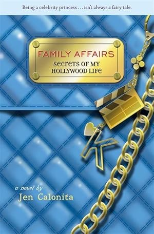 Image du vendeur pour Secrets of My Hollywood Life: Family Affairs mis en vente par moluna