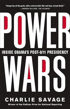 Bild des Verkufers fr Power Wars: The Relentless Rise of Presidential Authority and Secrecy zum Verkauf von moluna