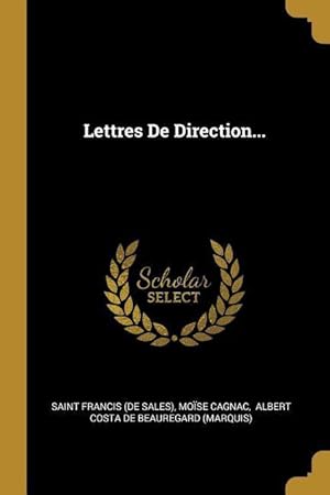 Bild des Verkufers fr Lettres De Direction. zum Verkauf von moluna