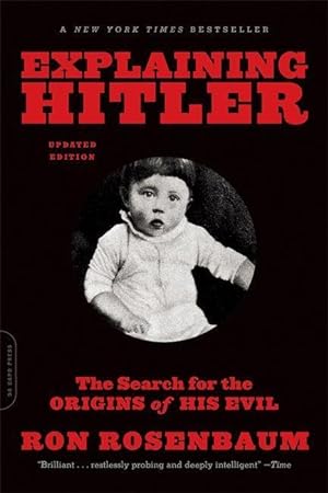 Bild des Verkufers fr Explaining Hitler: The Search for the Origins of His Evil zum Verkauf von moluna
