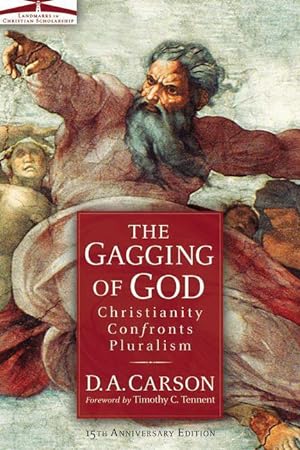 Bild des Verkufers fr The Gagging of God: Christianity Confronts Pluralism zum Verkauf von moluna