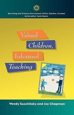 Immagine del venditore per Valued Children, Informed Teaching venduto da moluna