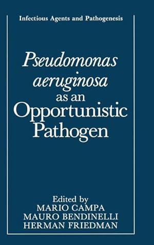 Seller image for Pseudomonas aeruginosa as an Opportunistic Pathogen for sale by moluna