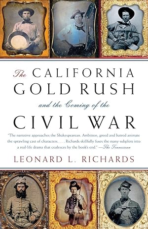 Bild des Verkufers fr The California Gold Rush and the Coming of the Civil War zum Verkauf von moluna