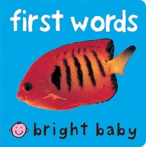 Bild des Verkufers fr Priddy, R: Bright Baby First Words zum Verkauf von moluna