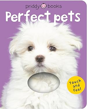 Bild des Verkufers fr Priddy, R: Bright Baby Touch & Feel Perfect Pets zum Verkauf von moluna