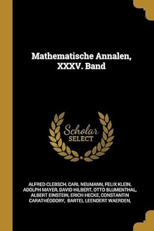 Bild des Verkufers fr Mathematische Annalen, XXXV. Band zum Verkauf von moluna