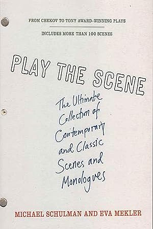 Bild des Verkufers fr Play the Scene: The Ultimate Collection of Contemporary and Classic Scenes and Monologues zum Verkauf von moluna