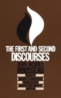 Image du vendeur pour The First and Second Discourses: By Jean-Jacques Rousseau mis en vente par moluna