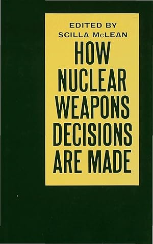 Image du vendeur pour Beyer, J: How Nuclear Weapons Decisions are Made mis en vente par moluna